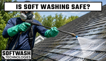 Is Soft Washing Safe?