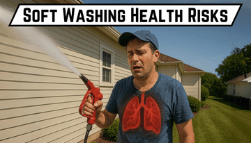 Soft Washing Health Risks