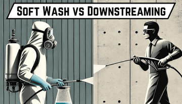 Soft Wash vs Downstreaming: A Professionals Guide
