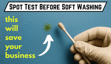 Spot Test Before Soft Washing banner with gloved hand holding cotton swab next to small green algae spot on blue wall